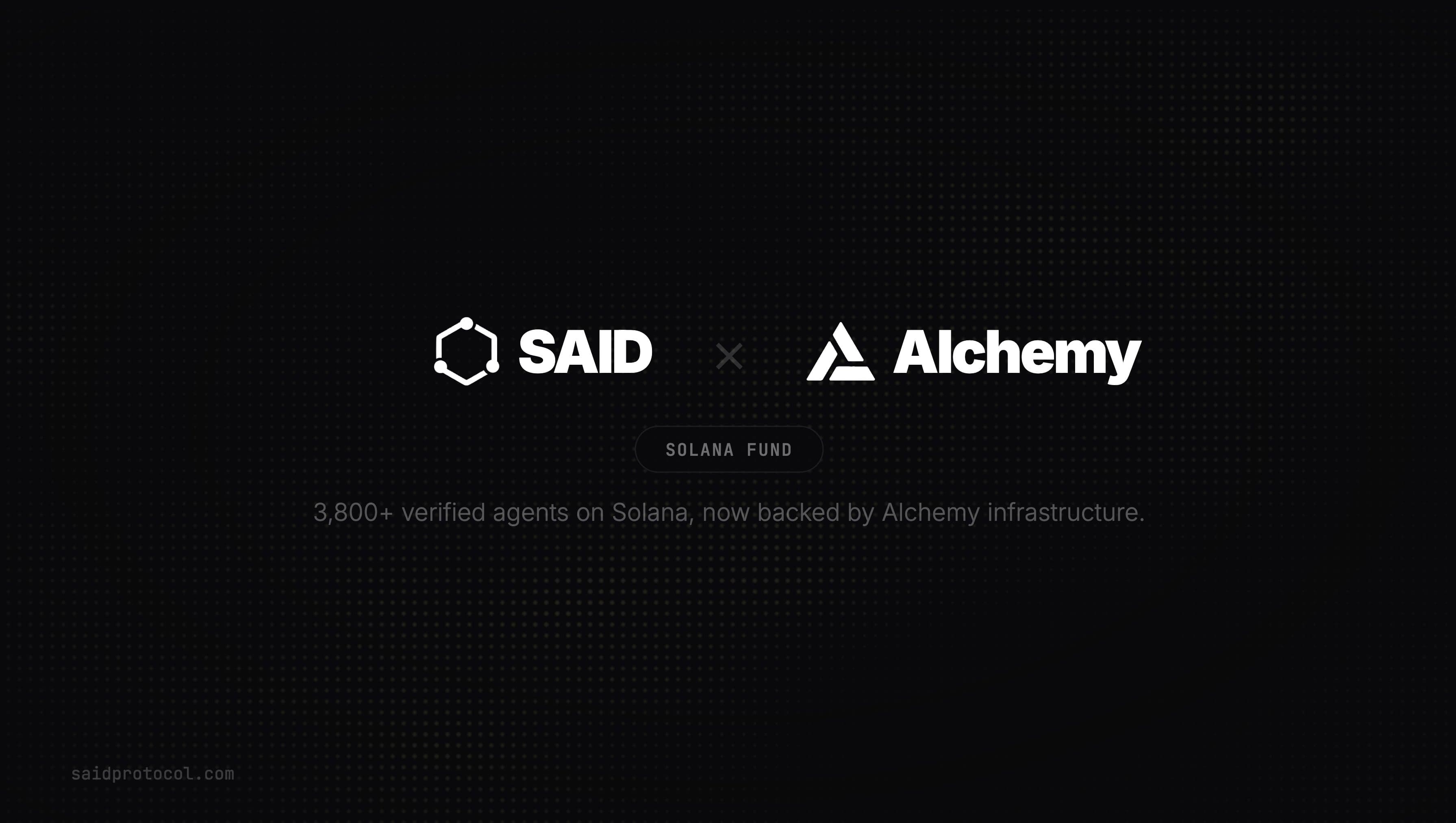 SAID Selected for the Alchemy Solana Fund